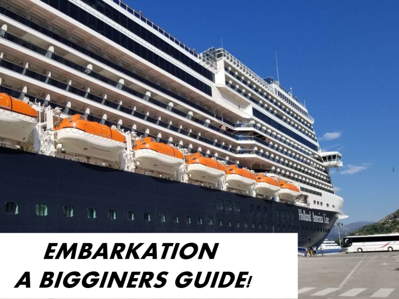 Embarkation + a bigginers guide!